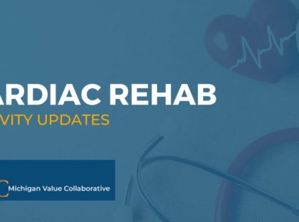 MVC Workgroup Planned to Support Members Focused on Cardiac Rehabilitation Rates