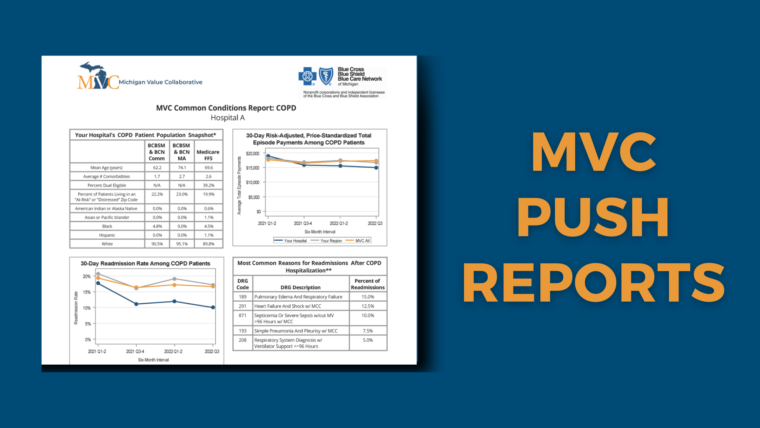 Hospitals Receive New Push Reports on MVC’s P4P Episode Spending and Value Metrics