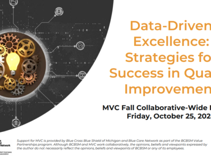 MVC Fall 2024 Meeting Summary: Data-Driven Strategies for Success in Quality Improvement