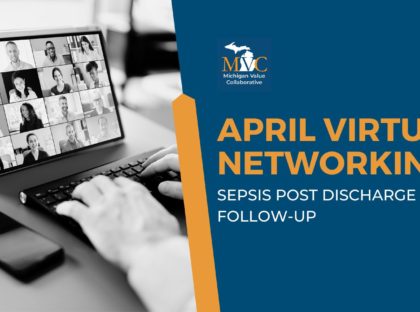 MVC Virtual Networking Event: Collaborative Learning in Post-Discharge Follow-up for Sepsis Patients