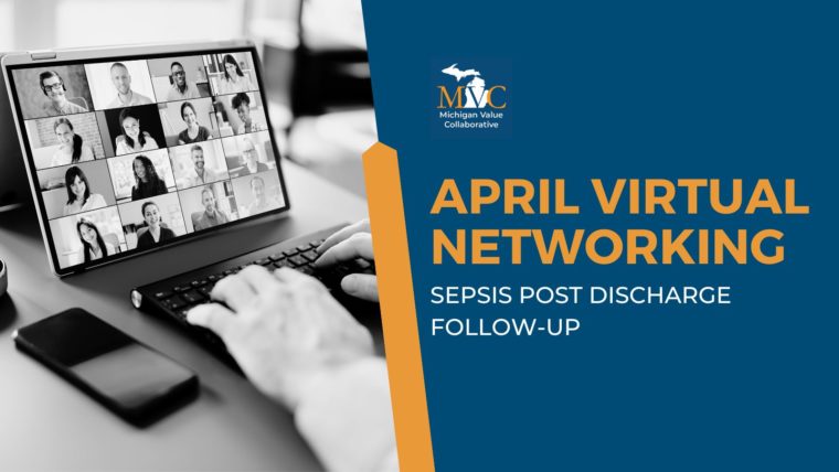 MVC Virtual Networking Event: Collaborative Learning in Post-Discharge Follow-up for Sepsis Patients