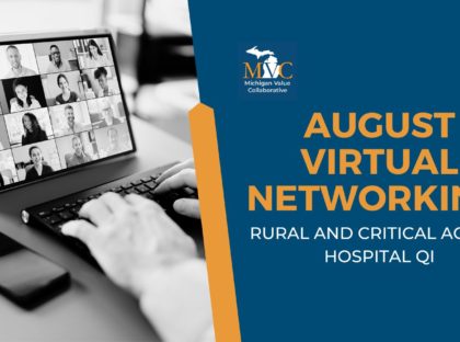 MVC Virtual Networking Event: Leveraging Claims Data for Rural & Critical Access Hospital Quality Initiatives