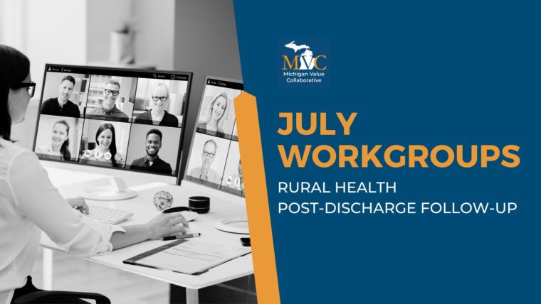 July Workgroups Highlight Sepsis Compliance Process Improvements and Patient Satisfaction Excellence