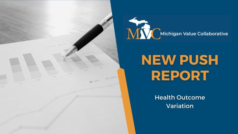 Push Report Details New MVC Measure that Quantifies Gaps in Patient Outcomes
