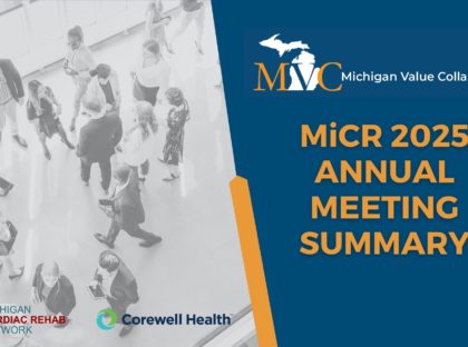 Highlights from the 4th Annual Michigan Cardiac Rehabilitation Network (MiCR) In-Person Meeting in Troy, MI
