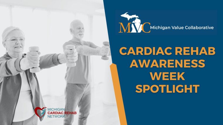 Cardiac Rehabilitation Awareness Week Spotlighted Resources and Tools Improving Cardiac Rehab Enrollment