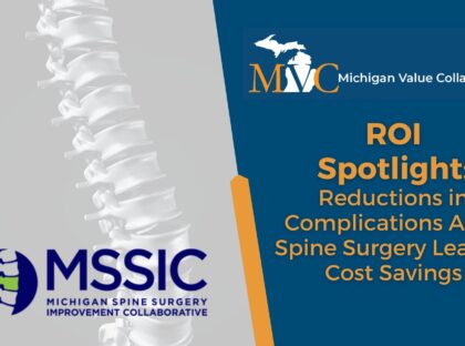 MVC and MSSIC Impact Assessment Quantifies $73M in Cost Savings from Reduced Surgical Complications