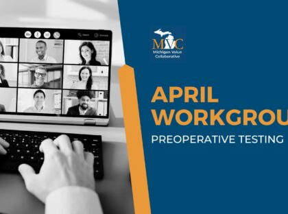 April Workgroup Features Preoperative Testing Multipayer Report Registry Demonstration