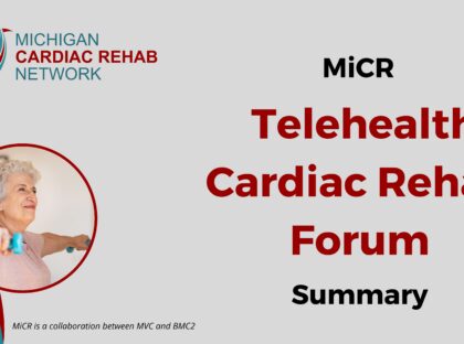 Key Takeaways from MiCR’s First Telehealth Cardiac Rehab Forum