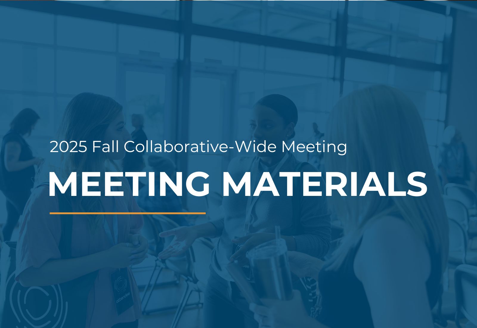 fall 2025 collaborative-wide meeting materials