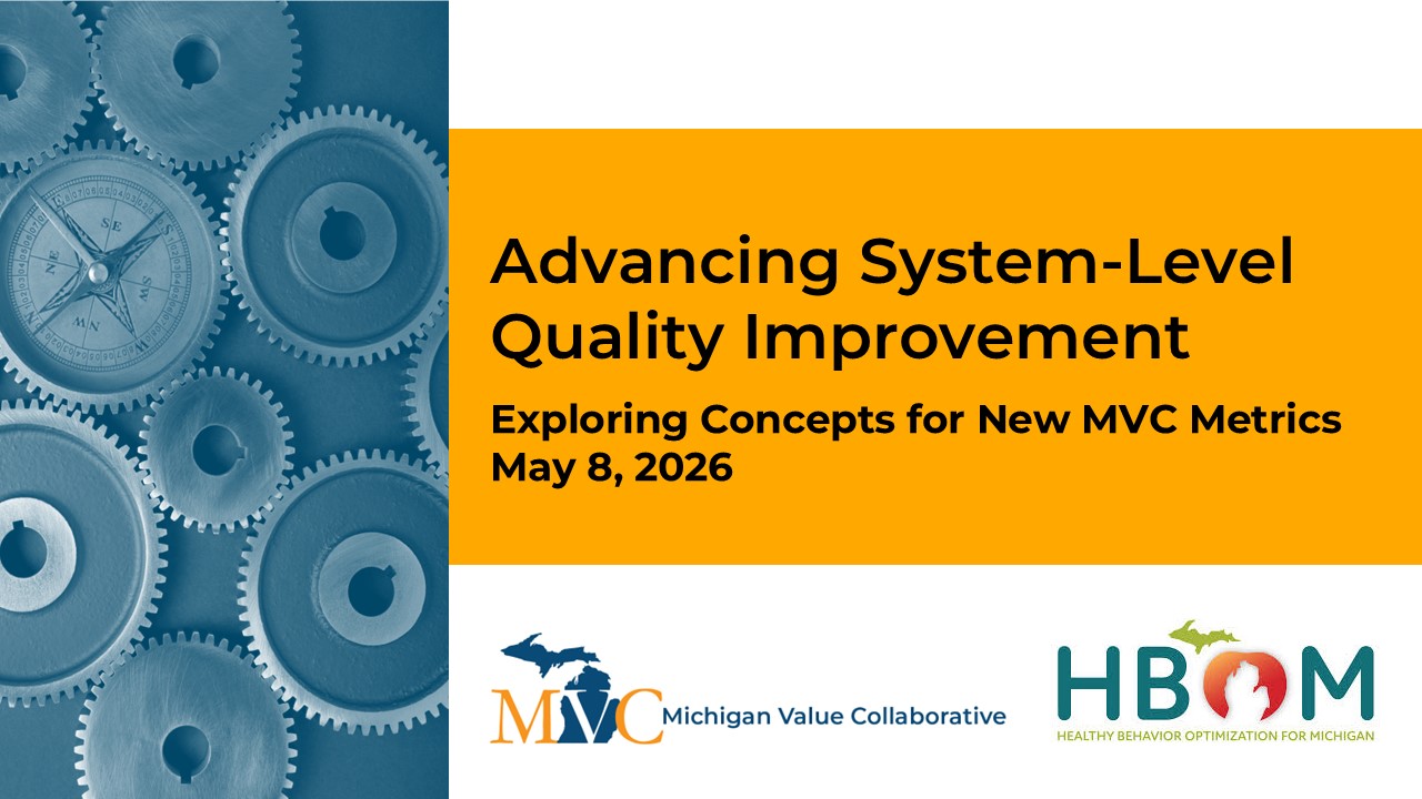 Advancing System-Level Quality Improvement: Exploring Concepts for New MVC Metrics title slide