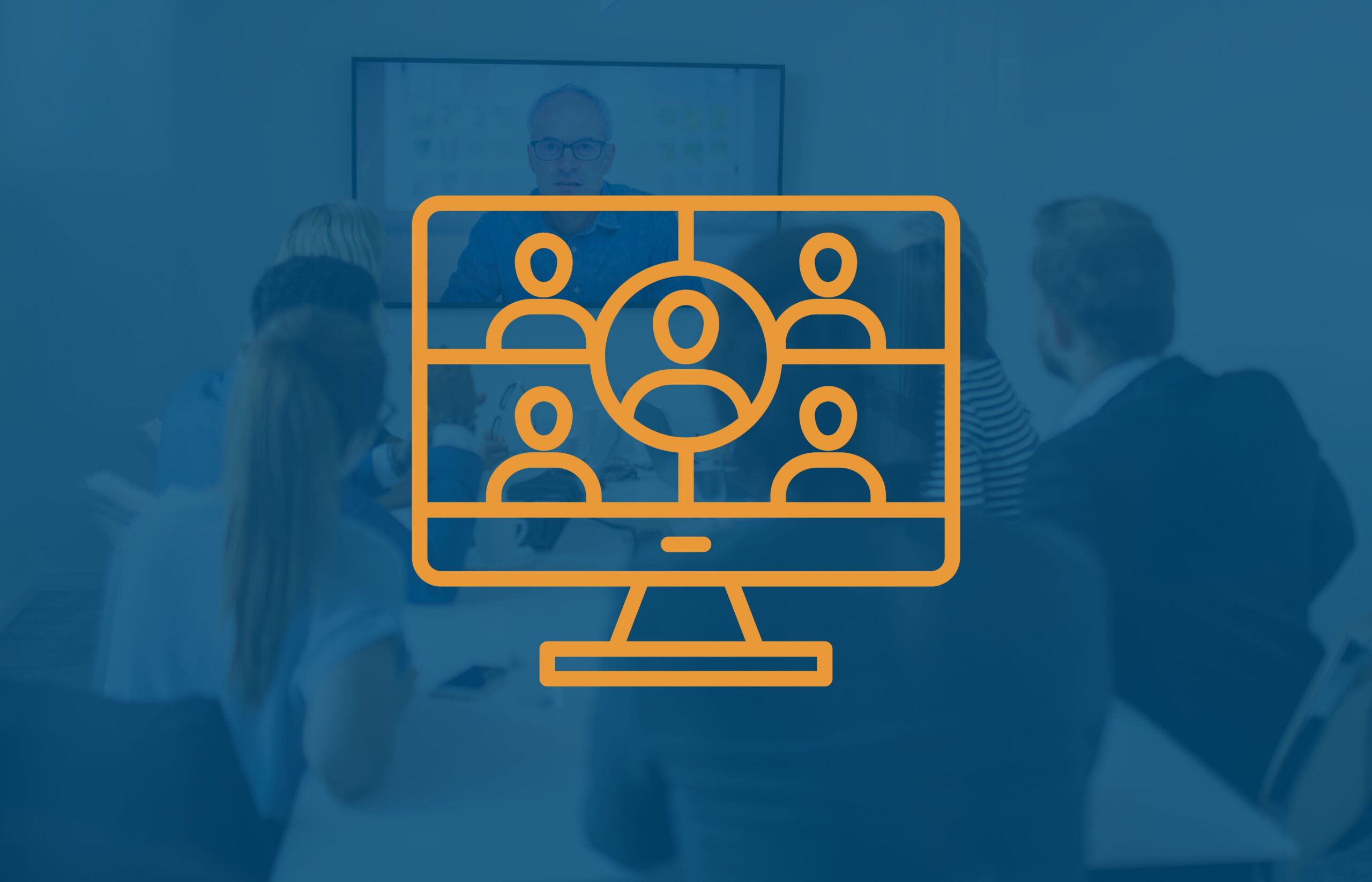 orange icon of computer monitor on blue background with photo of professionals in a virtual meeting
