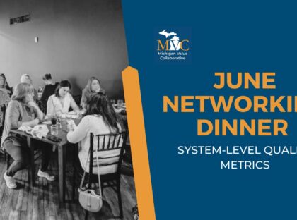 MVC In-Person Networking Event: Continuing the Conversation – A Networking Dinner on System-Level Quality Metrics
