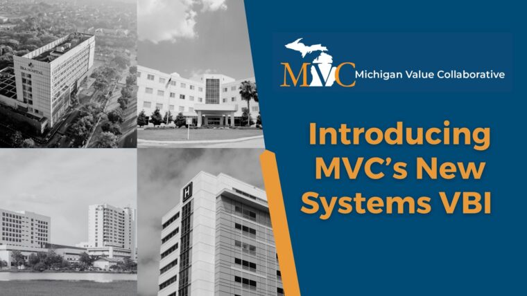 Introducing MVC Systems VBI: Measuring Value Across Healthcare Systems