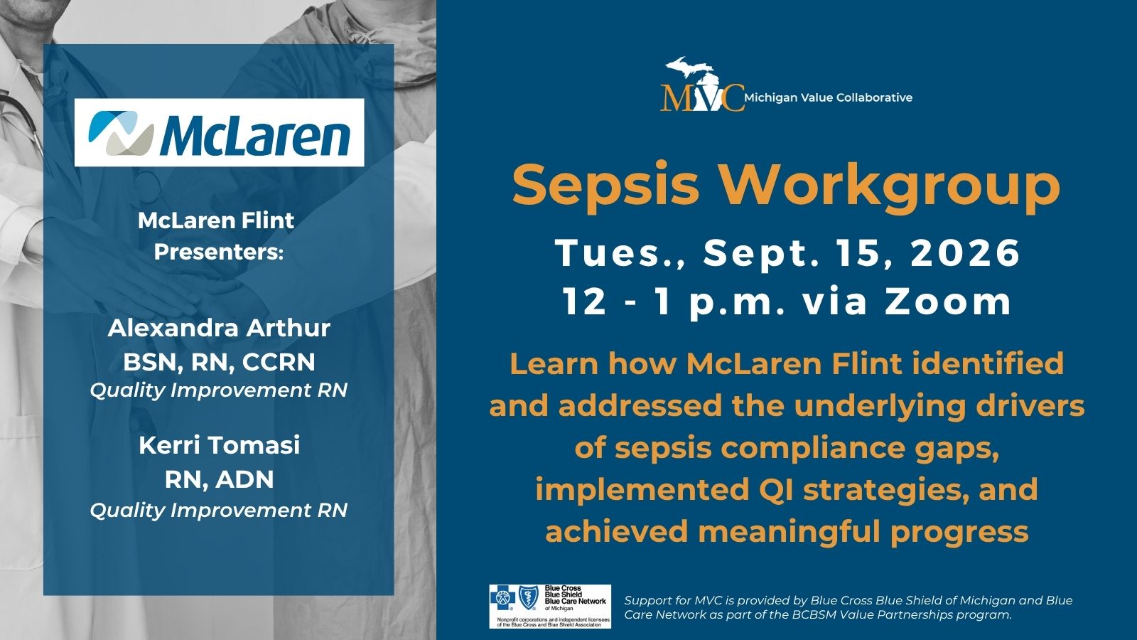 Flyer announcing a Sepsis Workgroup event hosted by Michigan Value Collaborative on Tuesday, September 15, 2026, from 12 to 1 p.m. via Zoom. Features McLaren Flint presenters Alexandra Arthur and Kerri Tomasi, highlighting discussion on identifying and addressing sepsis compliance gaps, implementing quality improvement strategies, and achieving progress.